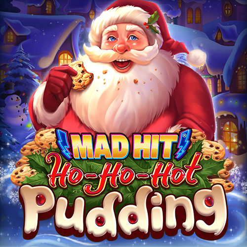 Mad Hit Ho Ho Hot Pudding Mad Hit Ho Ho Hot Pudding
