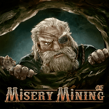 Misery Mining Misery Mining
