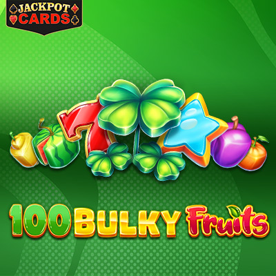 100-Bulky-Fruits 100 Bulky Fruits